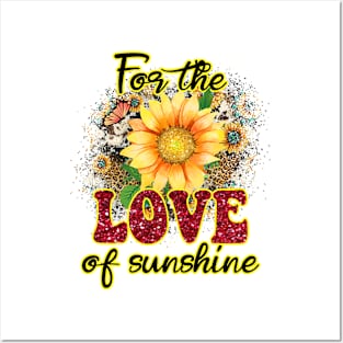 For the love of sunshine Posters and Art